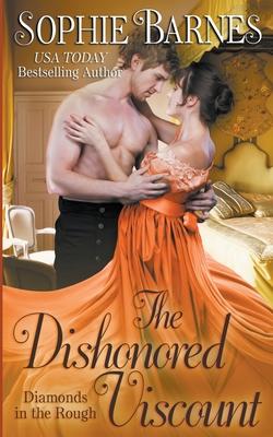 The Dishonored Viscount - Sophie Barnes