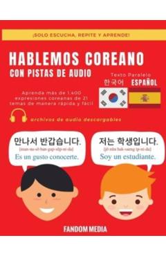 Hablemos Coreano - Con Pistas de Audio: Aprenda ms de 1,400 expresiones coreanas de 21 temas de manera rpida y fcil - Fandom Media