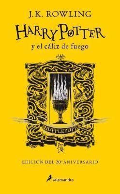 Harry Potter Y El C�liz de Fuego. Edici�n Hufflepuff / Harry Potter and the Goblet of Fire. Hufflepuff Edition - J. K. Rowling