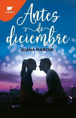 Antes de Diciembre / Before December - Joana Marcus