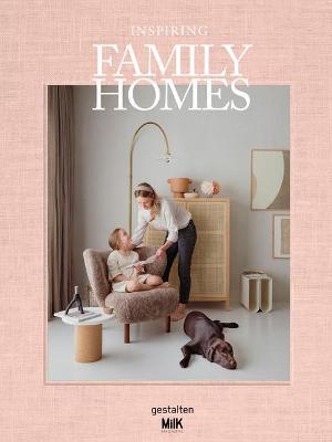 Inspiring Family Homes - Gestalten