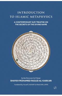 Introduction to Islamic Metaphysics - Mohamed Faouzi Al Kakari