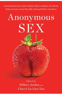 Poza produsului Anonymous Sex - Hillary Jordan