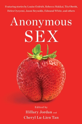 Anonymous Sex - Hillary Jordan