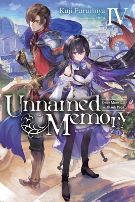 Unnamed Memory, Vol. 4 (Light Novel): Once More Upon the Blank Page - Kuji Furumiya