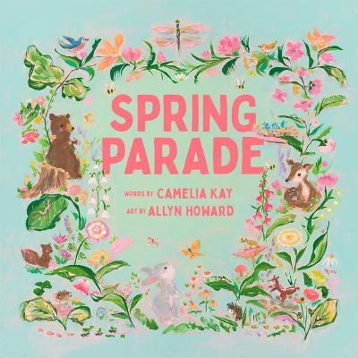 Spring Parade - Camelia Kay