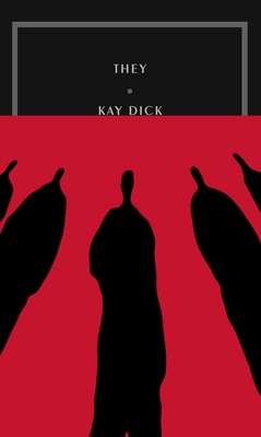 They - Kay Dick