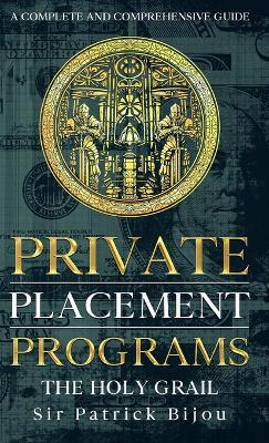 Private Placement Programs - Patrick Bijou