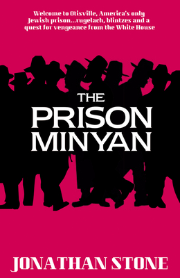 The the Prison Minyan - Jonathan Stone