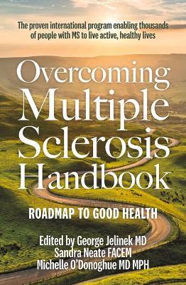 Overcoming Multiple Sclerosis Handbook - George Jelinek