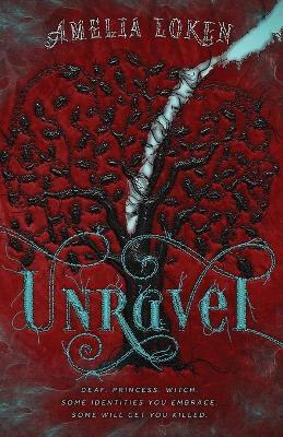 Unravel - Amelia Loken