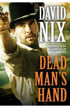 Coperta cărții 'Dead Man's Hand - David Nix'