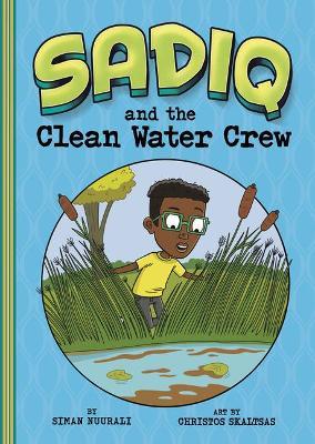 Sadiq and the Clean Water Crew - Christos Skaltsas