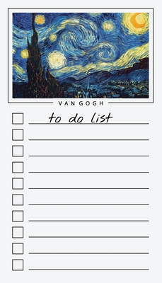 To Do List Notepad: Van Gogh Art, Checklist, Task Planner for Grocery Shopping, Planning, Organizing - Get List Done