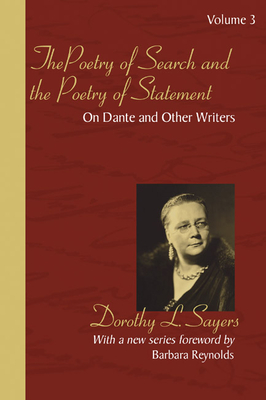 The Poetry of Search and the Poetry of Statement - Dorothy L. Sayers