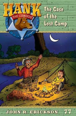 The Case of the Lost Camp - John R. Erickson