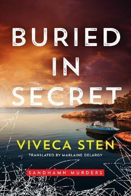 Buried in Secret - Viveca Sten