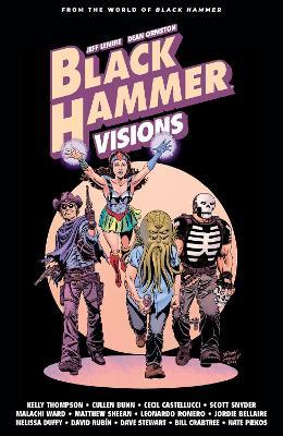 Black Hammer: Visions Volume 2 - Scott Snyder