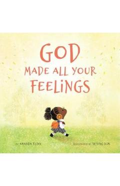 God Made All Your Feelings - Amanda Flinn