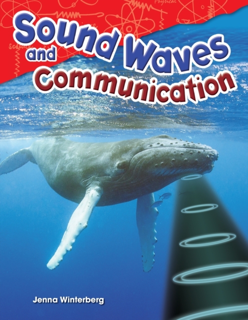 Sound Waves and Communication - Jenna Winterberg