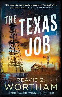 The Texas Job - Reavis Wortham