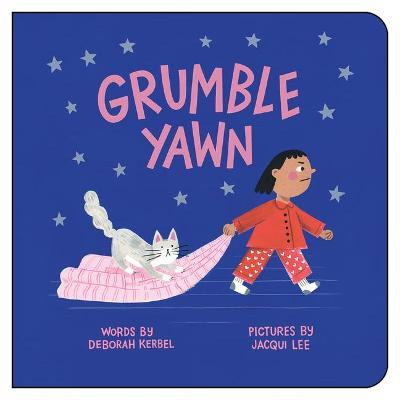 Grumble, Yawn - Deborah Kerbel