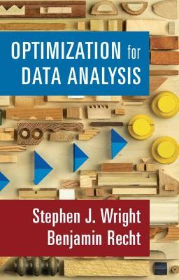 Optimization for Data Analysis - Stephen J. Wright