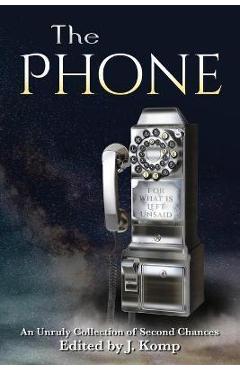 Coperta cărții 'The Phone - J. Komp'