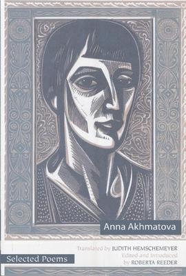 Selected Poems of Anna Akhmatova - Anna Akhmatova