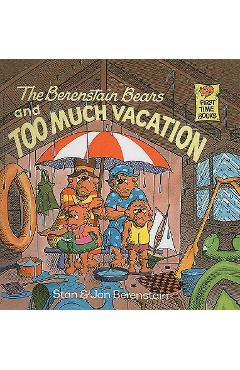 Coperta cărții 'The Berenstain Bears and Too Much Vacation - Stan Berenstain'
