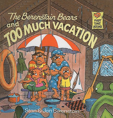 Coperta cărții 'The Berenstain Bears and Too Much Vacation - Stan Berenstain'