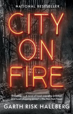 City on Fire - Garth Risk Hallberg