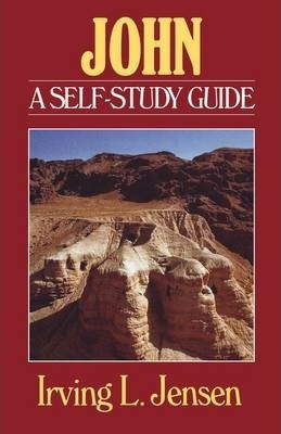 John- Bible Self Study Guide - Irving L. Jensen