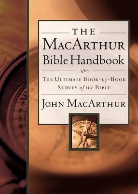 The MacArthur Bible Handbook - John F. Macarthur