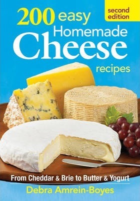 200 Easy Homemade Cheese Recipes - Debra Amrein-boyes