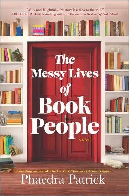 The Messy Lives of Book People - Phaedra Patrick