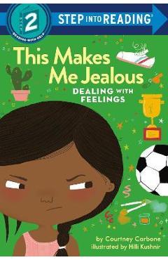 Coperta cărții 'This Makes Me Jealous: Dealing with Feelings - Courtney Carbone'