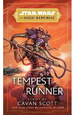 Coperta cărții 'Star Wars: Tempest Runner (the High Republic) - Cavan Scott'