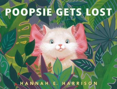 Poopsie Gets Lost - Hannah E. Harrison