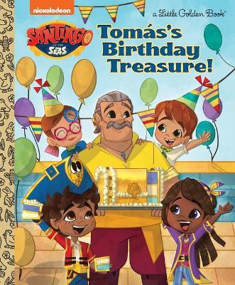Tom�s's Birthday Treasure! (Santiago of the Seas) - Frank Berrios