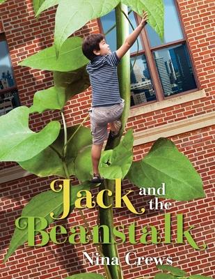 Jack and the Beanstalk - Nina Crews