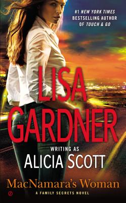 Macnamara's Woman: A Family Secrets Novel - Lisa Gardner