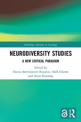 Neurodiversity Studies: A New Critical Paradigm - Hanna Bertilsdotter Rosqvist
