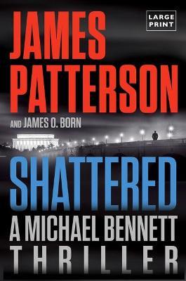 Coperta cărții 'Shattered - James Patterson'
