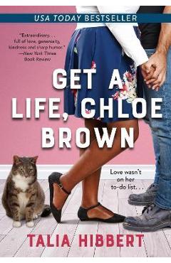 Coperta cărții 'Get a Life, Chloe Brown - Talia Hibbert'