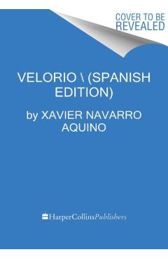 Velorio \ (Spanish Edition) - Xavier Navarro Aquino
