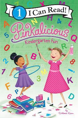 Pinkalicious: Kindergarten Fun - Victoria Kann