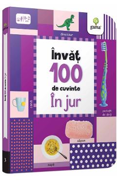 Coperta cărții 'Învăț 100 de cuvinte. În jur'