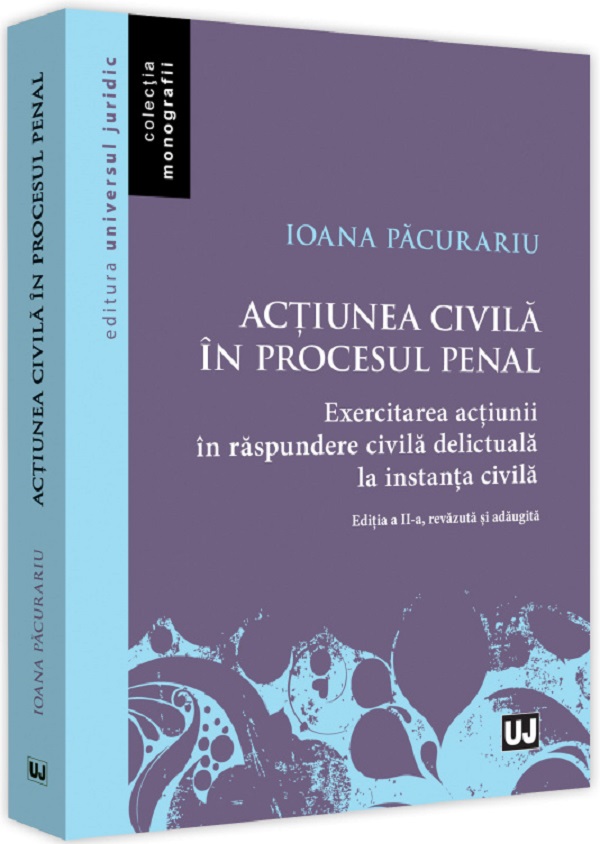Actiunea civila in procesul penal Ed.2 - Ioana Pacurariu