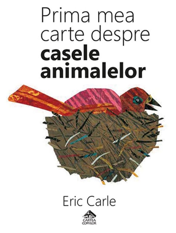 Prima mea carte despre casele animalelor - Eric Carle